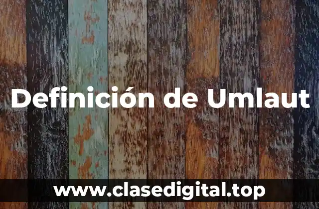 Definición de Umlaut