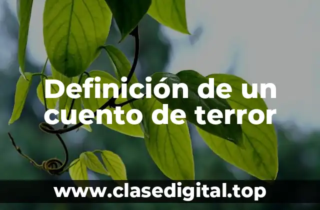 Definición de un cuento de terror