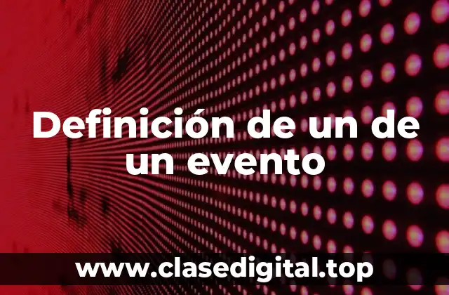 Definición de un de un evento