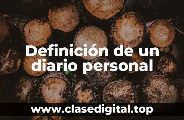 Definición de un diario personal