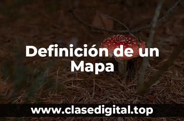 Definición de un Mapa