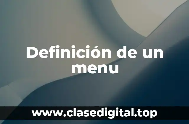 Definición de un menu