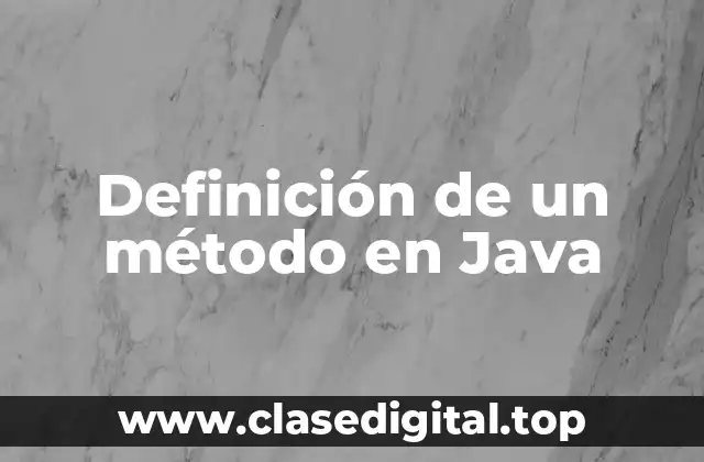 Definición de un método en Java