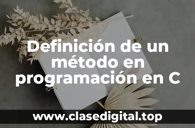 Definición de un método en programación en C
