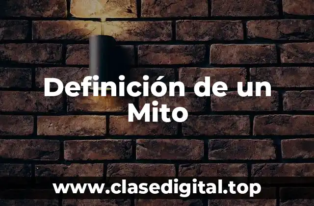 Definición de un Mito