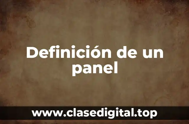 Definición de un panel
