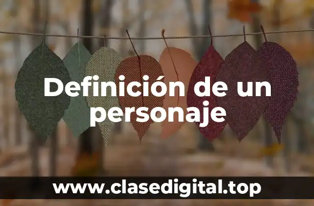 Definición técnica de personaje