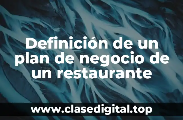 Ejemplos de un plan de negocio de un restaurante