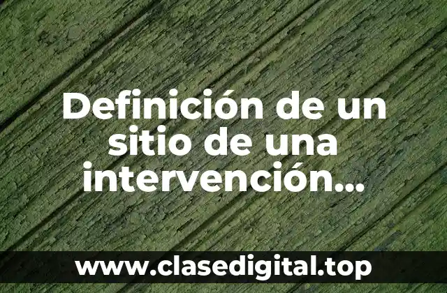 Definición de un sitio de una intervención quirúrgica