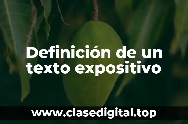 Definición de un texto expositivo