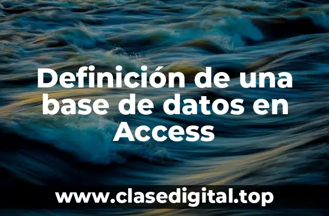 Definición de una base de datos en Access