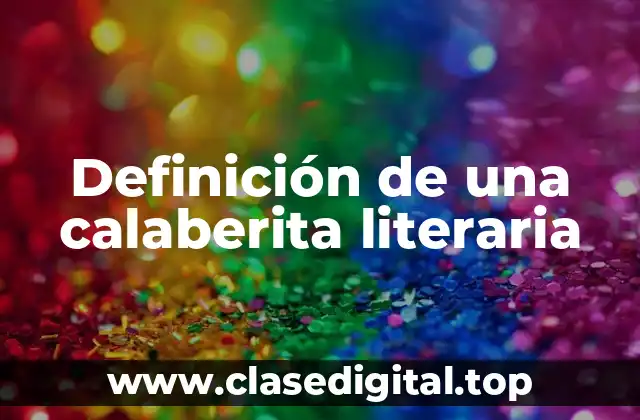 Definición de una calaberita literaria