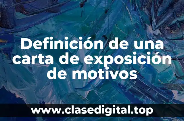 Definición de una carta de exposición de motivos