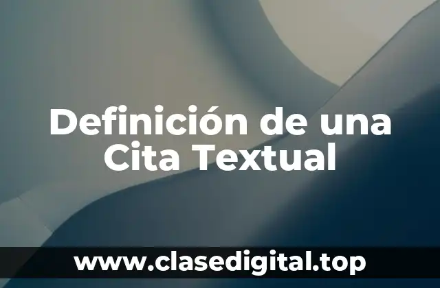 Definición de una Cita Textual