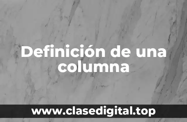 Definición de una columna