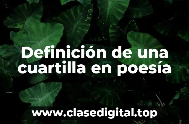 Definición de una cuartilla en poesía