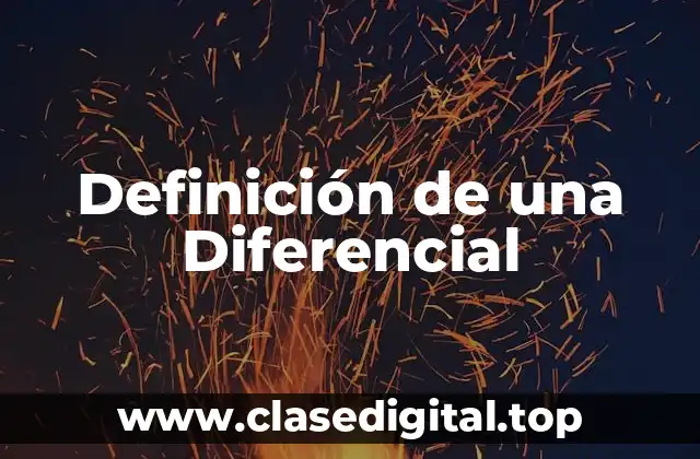 Definición de una Diferencial