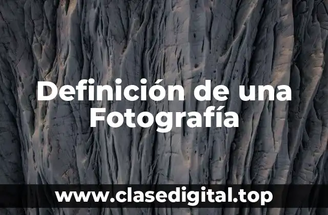 Definición de una Fotografía