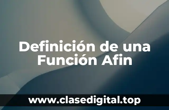 Definición de una Función Afin
