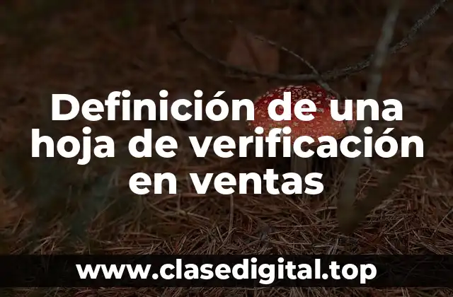 Definición de una hoja de verificación en ventas