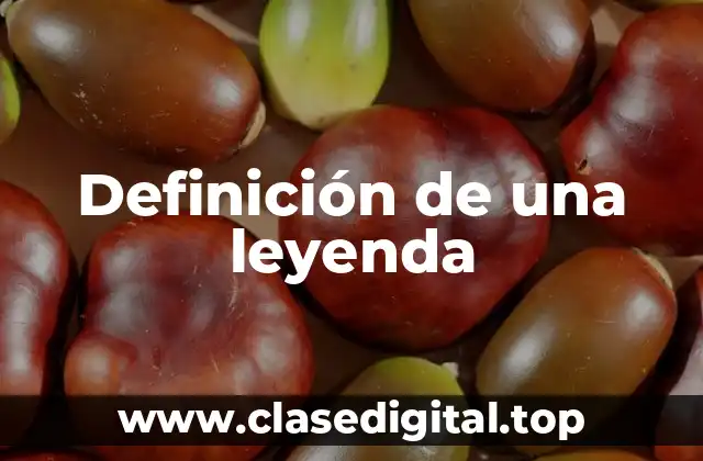 Definición de una leyenda