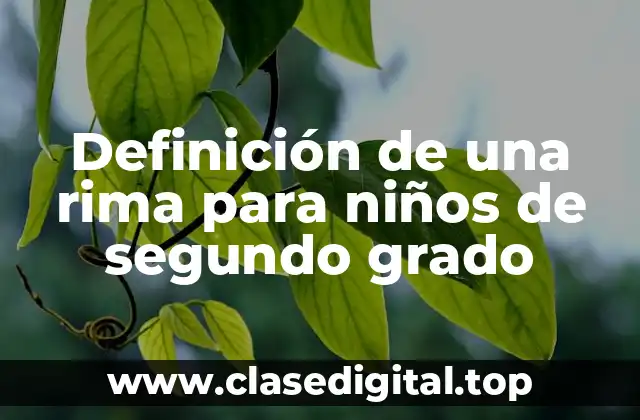 Definición de una rima para niños de segundo grado