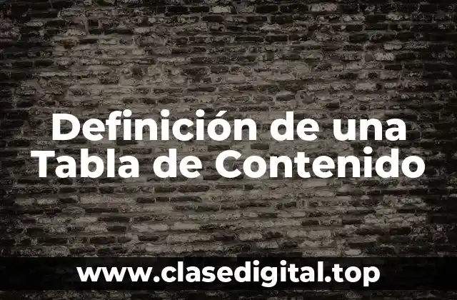 Definición de una Tabla de Contenido