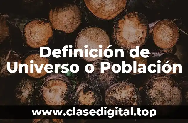 Definición técnica de universo
