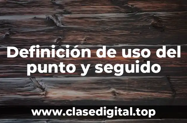 Ejemplos de uso del punto y seguido