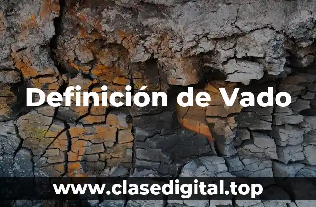 Definición de Vado