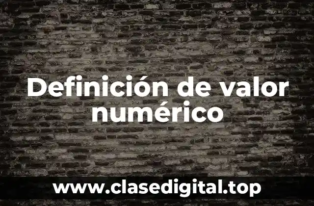 Definición de valor numérico