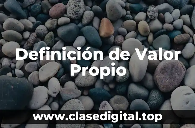 Definición de Valor Propio