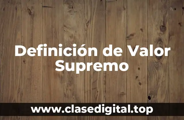 Definición de Valor Supremo