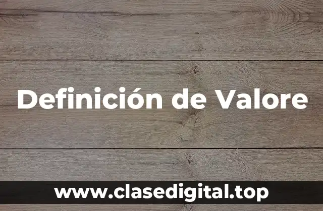 Definición de Valore