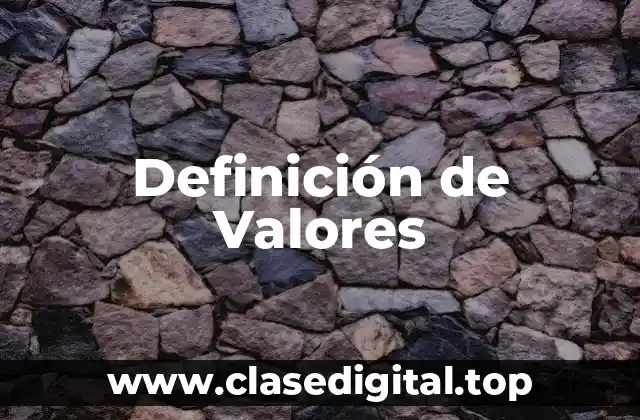 Definición de Valores