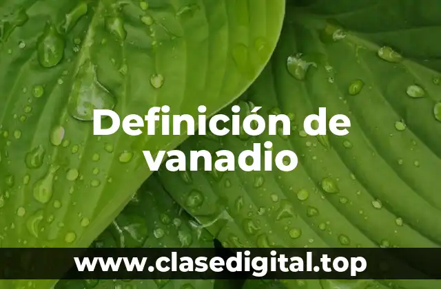 Definición de vanadio
