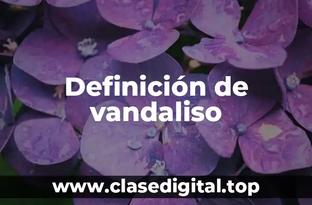 Definición de vandaliso