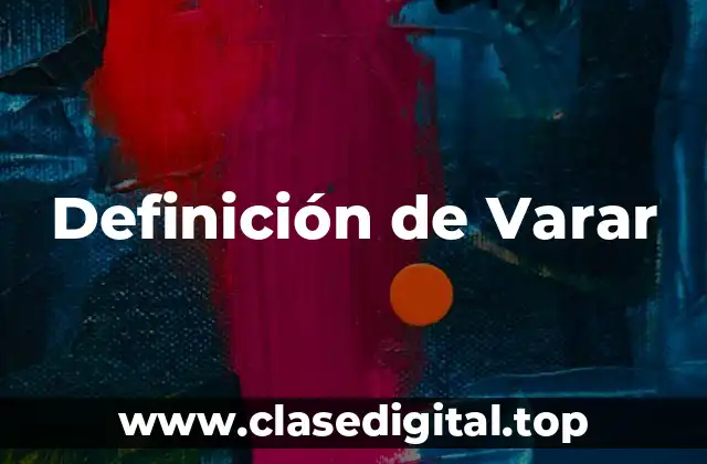Definición de Varar