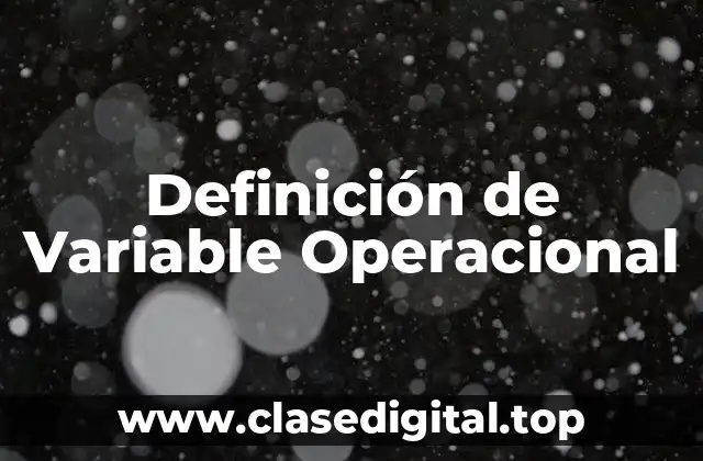 Definición de Variable Operacional