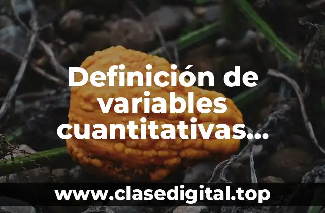 Definición de variables cuantitativas continuas en salud