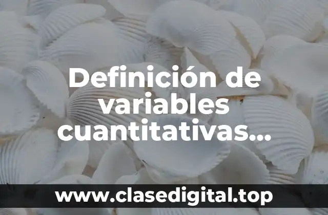 Ejemplos de variables cuantitativas ordinales