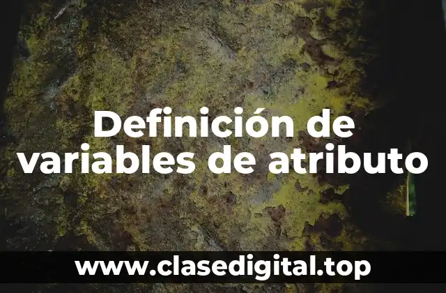 Definición de variables de atributo