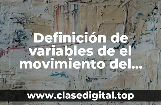 Definición de variables de el movimiento del software libre