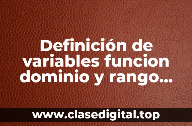 Definición de variables funcion dominio y rango mapa conceptual
