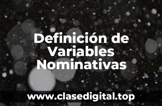 Definición de Variables Nominativas