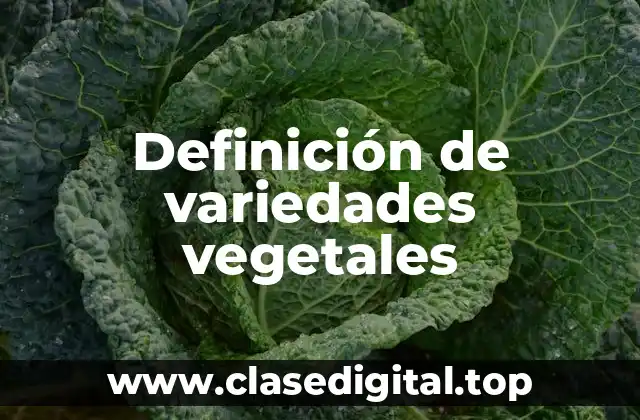 Definición de variedades vegetales