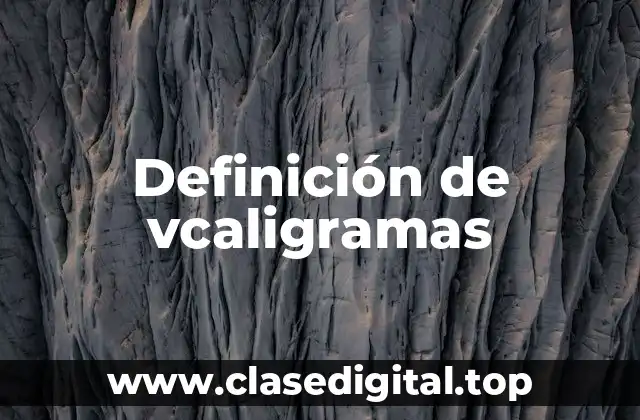 Ejemplos de vcaligramas