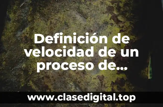 Definición de velocidad de un proceso de transferencia