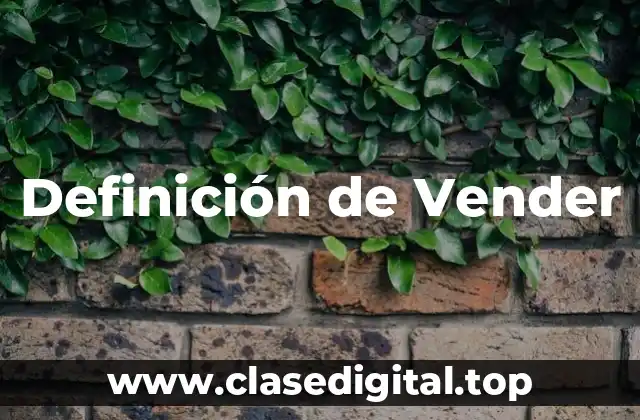 Definición de Vender