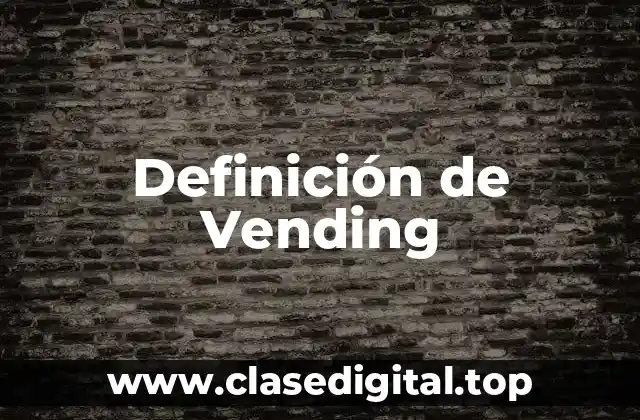 Definición de Vending